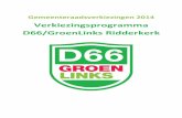 Verkiezingsprogramma D66/GroenLinks Ridderkerkd66groenlinks.nl/web/wp-content/uploads/2016/04/Verkiezingsprogram... · in dat iedereen plezierig kan wonen, werken, en ontspannen in