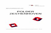 POLDER ZESTIENHOVEN - · PDF file5.4.1 Regeling wonen in het bestemmingsplan 46 ... Regeling voorzieningen en werken in het ... Schieveen is een natuur- en recreatiegebied en bedrijvenpark