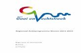 Regionaal Actieprogramma Wonen 2011-2015 · PDF fileRegionaal Actieprogramma Wonen 2011-2015 Regio Gooi en Vechtstreek Bussum 22 maart 2012 ... acties c.q. projecten te benoemen die
