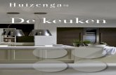 De · PDF fileModern Huizenga design is tijdloos, net als de kwaliteit van onze keukens. Rechtlijnig maar creatief, zo kenmerkt zich onze moderne collectie. Hoogglans wit of donker