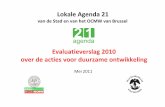 Lokale Agenda 21 - bruxelles.be 21... · actie 3.1.8 wonen boven handelszaken 73 actie 3.1.9 strategie in de strijd tegen leegstaande gebouwen, sites en braakliggende terreinen versterken