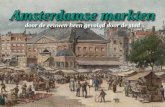 Amsterdamse markten - Theo Bakker's · PDF file3 Amsterdamse markten Boven:ypische straathandel, zoals hier op de Rozengracht in 1905, be- T stond in de regel uit het uitventen van