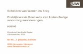 Scheiden van Wonen en Zorg Praktijksessie Realisatie van ...static.kmvg.nl/Media/Aanbesteden_2012/Hand-out_Maaike_Bomers... · Scheiden van Wonen en Zorg Praktijksessie Realisatie