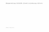 Begroting GHOR Zuid Limburg 2014 - · PDF file2.2 GHOR op het snijvlak van openbaar ... Gezondheid binnen en buiten de GGD Zuid Limburg. Synergie en kwaliteitsverbetering als gevolg