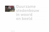 Duurzame stedenbouw in woord en beeld - Dubo · PDF fileTrui Maes is archeologe/stedenbouwkundige en werkt sinds 2002 voor de Universiteit Gent, Centrum voor Duurzame ontwikkeling.