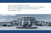 ECONOMISCHE ONTWIKKELINGEN IN 2016 EN … ontwikkelingen in 2016... · 3 | P a g e Curaçao Ontwikkelingen in 2016 Volgens voorlopige cijfers en schattingen van de Bank is na een