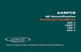 ANP-C AGNP-C FNP-C GNP-C - aanpcert.org Handbook.pdf · AANPCB NP Recertification Certificant Handbook ANP-C AGNP-C FNP-C GNP-C . American Academy of Nurse Practitioners National