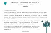 Sint-Martinusscholen Herk-de-Stad Hotelschool Thema ... · PDF fileRestaurant Sint-Martinusscholen 2015 Reserveren 013/38 00 35 of via restaurant@st-martinus.be Open op maandag-, dinsdag-