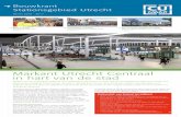 Stationsgebied  · PDF file1 Utrecht Centraal: ruimte voor de ... • voorjaar 2012: start bouw golvend dak ... ETEN & DRINKEN WINKELEN ENTERTAINMENT WONEN