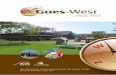 Goes-West thuis best - RWS partner in wonen · PDF fileGoes-West 1 ...thuis best ... De verwachting is dat dit uiterlijk voorjaar 2012 is aangelegd. ... van hun eigen “bedenksels”