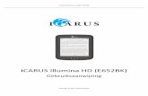 ICARUS Illumina HD (E652BK) - DistriRead - · PDF fileICARUS Illumina e-reader E652BK Copyright © 2012 ICARUS Reader Voorwoord Dank u voor het vertrouwen in ons merk en de aankoop