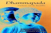 Dhammapada – wijsheid van de Boeddha - · PDF fileDhammapada Wijsheid van de Boeddha Nederlands-Pa-li editie gebaseerd op de Engelse vertaling van Harischandra Kaviratna Theosophical
