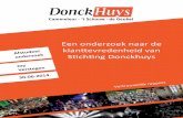 klanttevredenheid van Stichting Donckhuys - · PDF fileklanttevredenheid van Stichting Donckhuys tudeer oek 30-06-2014 oy en apport. ... Afstudeeronderzoek Joy Verstegen Pagina - 5.