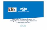 Maatwerkdecreet en competentieversterking in de lokale ... · PDF fileEvaluatie doorstroom in LDE. Evaluatie doorstroom 39 1. VDAB neemt initiatief (= evaluatie voor het einde van