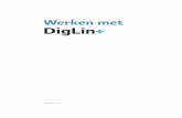 Werken met DigLin - nt2.nl · PDF fileWerken met DigLin+ augustus 2017. Inhoud ABC 4 De woorden 4 ... Bij de woordenlijsten 1-10 kan de leerder ook zien hoe de
