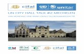 UN CITY HALL TALK #2 MECHELEN - CIFAL Flanderscifal-flanders.org/wp-content/uploads/2016/04/CIFAL-Flanders-UN... · Hilde Eeckhout CIFAL Flanders ... Marleen Schouwenaars Unicef Mechelen