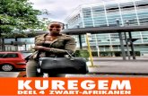 KUREGEM - Beeldenstorm | “centrum van verbeelding”beeldenstorm.be/web/files/.../02/Kuregem_deel-4-Zwart-Afrikanen_NL_… · voor het nalezen van de teksten, ... Afrika Market