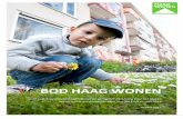 BOD HAAG WONEN · PDF file5 SAMENVATTING In dit bod leest u hoe Haag Wonen naar redelijkheid bijdraagt aan de gemeentelijke ambities zoals verwoord in de Volkshuisvestelijke Agenda.