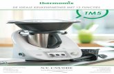 de ideale keukenparTner MeT 12 funcTies - Thermomix ... · PDF fileTM5 de ideale keukenparTner MeT 12 funcTies Thermomix Belgie/ Luxemburg Pontstraat 4 B- 8791 Beveren-Leie T. : +32