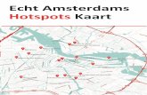 Echt Amsterdams Hotspots · PDF fileFairChain is een 50/50 onderneming met lokale ondernemers. De locale ondernemers verwerken en Moyee Coffee verkoopt, de waarde wordt netjes gedeeld