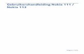 Gebruikershandleiding Nokia 111 / Nokia 113files.customersaas.com/files/Nokia_113_Gebruiksaanwijzing.pdf · Nokia XX Selecteer uw oude telefoon in de lijst met gevonden apparaten.