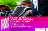 NATIONAAL ACCORDEON CONCOURS voor bestuur van de NOVAM heet u van harte welkom bij het 11e Nationaal Accordeon Concours voor Solisten Kamermuziek. Dit concours heeft inmiddels een