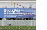 Bibliotheek, Bedrijf en Basisvaardigheden · PDF fileZuid-Hollandse bibliotheken zich met het programma Taalnetwerk Zuid-Holland extra in voor de bestrijding van ... en het aanbieden