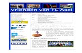 In dit nummer - Vrienden van Axel · ~ Openhuis Logus De Hoop Terneuzen Pag. 5 ~ Overzicht Vrienden van FC Axel ... DETO JEANS, AXEL - SLUIS DETHON GROEN, …