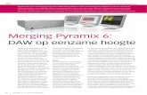 Merging Pyramix 6 PMX Article Jaa… · met name de postproductie de reden om tot aanschaf van PMX over te gaan. Er is geen enkel pakket dat zo flexibel en eenvoudig met automatisering