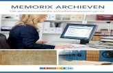 MEMORIX ARCHIEVEN - Picturae · 6 Meer weten? Memorix Archieven is ontwikkeld door Picturae met als doel archieven een oplossing te bieden voor het beheren, toegankelijk maken en