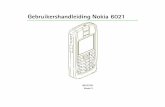 Nokia UG 6021 - nds1.webapps.microsoft.comnds1.webapps.microsoft.com/phones/files/guides/Nokia_6021_UG_nl.pdf · voor een bepaald doel. Nokia behoudt zich te allen t ijde het recht