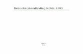 Gebruikershandleiding Nokia 6103 - files.customersaas.comfiles.customersaas.com/files/Manual/Nokia_6103_Gebruiksaanwijzing.pdf · ... hetz ij uitdrukkelijk hetzij imp liciet, ...
