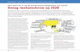 Hoe speel je in op de marktomstandigheden van 2020? …amt.nl.s3-eu-central-1.amazonaws.com/.../2015/11/Bovag.pdf“2020 is net zo ver weg als 2004. En dat leek wel gisteren.” Toch
