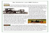 De historie van BM - Volvo - trekkermuseum-otmmz.nl doc/Thema 2009 BM-Volvo/De... · Bolinder De historie van BM Volvo. Munktell De firma Bolinder Munktell is ontstaan uit een fusie
