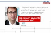 Ing. Jeroen Wynants - - Media met oog voor de toekomstpmg.pmgroup.be/enews/insideindustry/beelden/presentaties/IIN... · Ing. Jeroen Wynants ... or the performance of a certain process