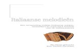 Een verzameling vrolijke Italiaanse walsjes, tarantella’s ... italiaanse melodieen.pdf · 15 Serenata Aviglianese 16 Tarantella Fantasia 17 Apri la porta 18 Tarantella Potentina