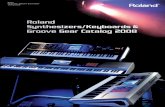 Roland Synthesizer-, keyboard- & groovegear- catalogus … · De V‑Synth GT van Roland is in alle opzichten nieuw en ongehoord Dankzij de versmelting van de Elastic Audio-synthese,