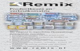 ca. 1,0 m /25 kg LxBxH Productkeuze en verbruiksmatrix · Remix Droge Mortel BV Postbus 3 – 9530 AA Borger Tel. 0599 - 287 360 – Fax 0599 ... Maas 214-102-82 47 830 5 750 920