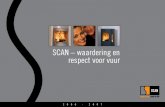 SCAN – waardering en respect voor vuur · SCAN BASIC 5 Een kachel moet men goed... Bladzijde 42-43 Techniek & Tips Bladzijde 48-49 Toebehoren Bladzijde 50-53 Controlelijst Bladzijde