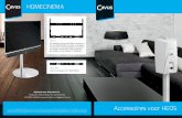 HOMECINEMA - cavus.eu · Accessoires voor HEOS HEHCF Een adapterframe dat specifiek ontworpen is om een HOMECINEMA soundbar op draaibare TV steunen en vloerstandaards te monteren.