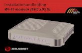Installatiehandleiding Wi-Fi modem (EPC3925)€¦ · Inhoudsopgave Stap 1 Het oude kabelmodem afkoppelen 6 Stap 2 Het nieuwe Wi-Fi modem aansluiten 7 Stap 3 Het nieuwe Wi-Fi modem