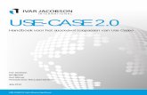 USE-CASE 2 - Ivar Jacobson International · vormen voor vele verschillende methoden en een integraal onderdeel geworden van Unified Modeling Language (UML).