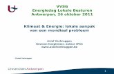 VVSG Energiedag Lokale Besturen Antwerpen, 26 oktober … d3657_Energiedag_se… · 280 ppm: voor 1800 387 ppm CO 2 / 432 ppm CO 2 ... belangen, zero-som spel, wantrouwen, ... Kies