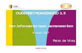 OUDERBETROKKENHEID 3.0 Van informeren naar ... informeren naar samenwerken 6 maart 2017 Peter de Vries 2 Iedere leerling verdient de beste samenwerking tussen ouders en school! 5 Wat