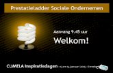 Aanvang 9.45 uur Welkom! - cumela.nl JvdL Prestatieladder... · Dus geen iso-achtig managementsysteem. ... daarvoor een checklist invullen: – passend werk ... +/- 20K administratieve