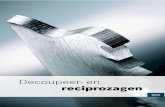 Decoupeer- en reciprozagen - Bosch PowerTools · Bosch accessoires 11/12 Decoupeer- en reciprozagen | Overzicht | 563 Met afgestemde kwaliteit voor optimale resultaten HCS n Koolstofstaal