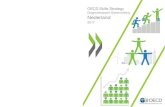 Nederland - OECD · Social cohesion By contributing to social outcomes such as health, civil and social engagement. By strengthening skills systems Designing and implementing an