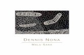DENNIS NONA - Andrew Baker Art Dealer Nona_Malu Sara.pdf · Dennis Nona and Alick Tipoti: Limited Edition Linocuts, ... Martin Gropius Bau, Berlin, Germany Lille Art Fair, Salon d'Art
