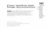 Case: werken met lange documentensupport.vanduurenmedia.nl/.../Bonusappendices_Word_2013.pdfU zult zien dat wanneer u de standaardmogelijkheden gebruikt die Word biedt om teksten op