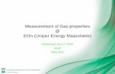Measurement of Gas properties EOn (Uniper Energy Maasvlakte) · PDF fileMeasurement of Gas properties @ EOn (Uniper Energy Maasvlakte ... Wedstrijd van vanavond • LIVE"Zorya vs ...